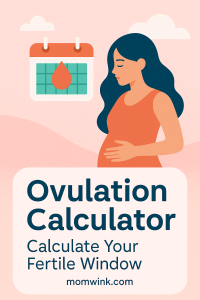 Smart Ovulation Calculator – 3 Accurate Cycles to Boost Your Chances