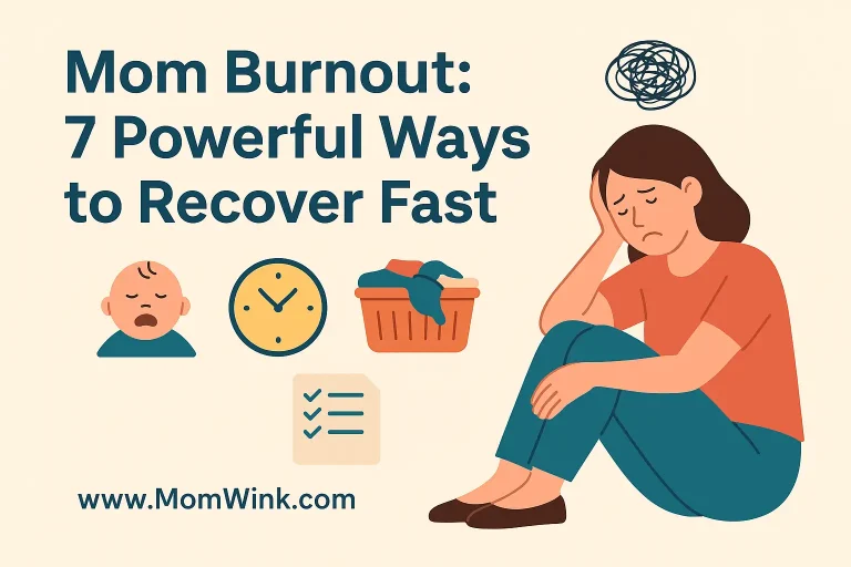 Mom Burnout: 7 Powerful Ways to Recover Fast